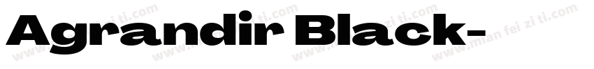 Agrandir Black字体转换